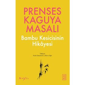 Prenses Kaguya Masalı Ketebe Yayınları