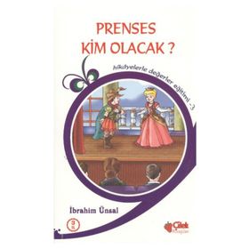 PRENSES KIM OLACAK? - İBRAHİM ÜNSAL