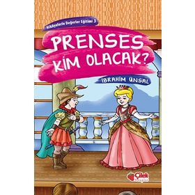 PRENSES KIM OLACAK? - İBRAHİM ÜNSAL
