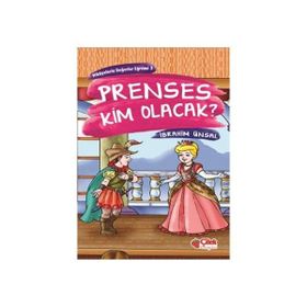PRENSES KIM OLACAK? - İBRAHİM ÜNSAL