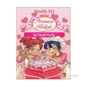 Prenses Koleji 5 - En Güzel Pasta - Prunella Bat