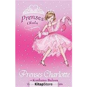 PRENSES OKULU 1 - PRENSES CHARLOTTE KUTLAMA BALOSU - VIVIAN FRENCH