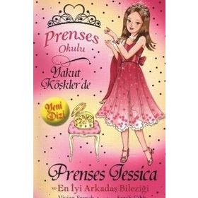Prenses Okulu 14 Prenses Jessica ve En İyi Arkadaş Bileziği - Vivian French