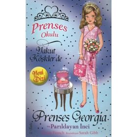 Prenses Okulu 15 - Prenses Georgia ve Parıldayan İnci - Kolektif