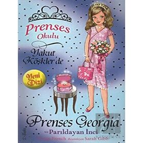 Prenses Okulu 15 - Prenses Georgia ve Parıldayan İnci - Kolektif