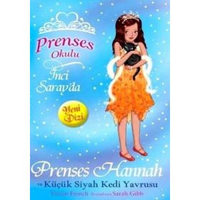Prenses Okulu 19 - Hannah ve Küçük Siyah Kedi Yavrusu - Kolektif