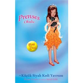 Prenses Okulu 19 - Hannah ve Küçük Siyah Kedi Yavrusu - Kolektif