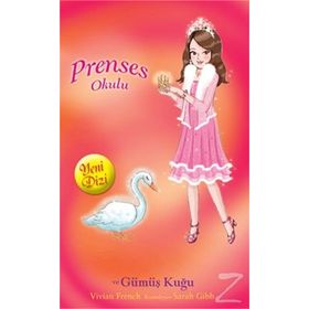 PRENSES OKULU 24 - SARAH VE GÜMÜŞ KUĞU - KOLEKTIF