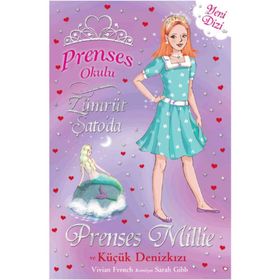 Prenses Okulu 28 Prenses Millie ve Küçük Denizkızı - Vivian French