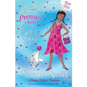 Prenses Okulu 29 - Prenses Rachel ve Dans Eden Yunuslar - Vivian French