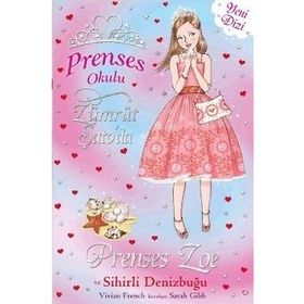 Prenses Okulu 30 Prenses Zoe ve Sihirli Deniz Kabuğu - Vivian French