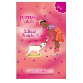 Prenses Okulu 33 - Elmas Kuleler'de ve Minik Kuzu - Vivian French