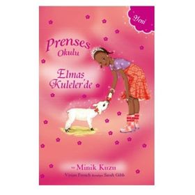 Prenses Okulu 33 - Elmas Kuleler'de ve Minik Kuzu - Vivian French