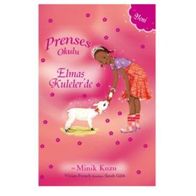 Prenses Okulu 33 - Elmas Kuleler'de ve Minik Kuzu - Vivian French