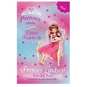 Prenses Okulu 34 - Elmas Kuleler'de - Prenses Lindsey ve Pofuduk Fare - Kolektif