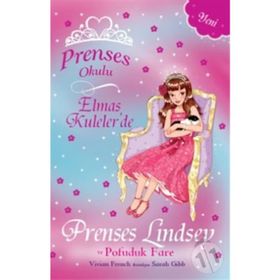 Prenses Okulu 34 - Elmas Kuleler'de - Prenses Lindsey ve Pofuduk Fare - Kolektif