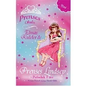 Prenses Okulu 34 - Elmas Kuleler'de - Prenses Lindsey ve Pofuduk Fare - Kolektif