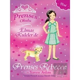 Prenses Okulu 36 - Elmas Kuleler'de Prenses Rebecca ve Yavru Aslan - Vivian French