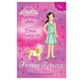Prenses Okulu 36 - Elmas Kuleler'de Prenses Rebecca ve Yavru Aslan - Vivian French