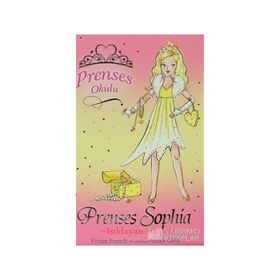 PRENSES OKULU 5 - PRENSES SOPHIA VE IŞILDAYAN SÜRPRİZ - VIVIAN FRENCH