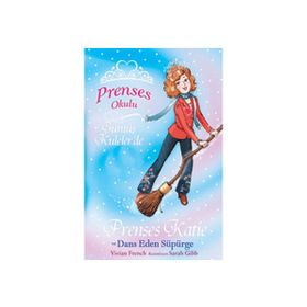 Prenses Okulu 8 Prenses Katie ve Dans Eden Süpürge - Vivian French