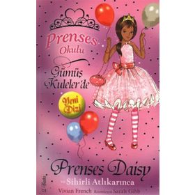 Prenses Okulu 9 Prenses Daisy ve Sihirli Atlı Karınca - Vivian French