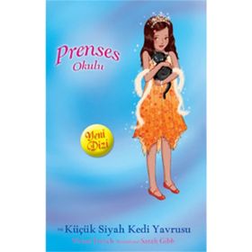 PRENSES OKULU - KÜÇÜK SIYAH KEDI YAVRUSU - VIVIAN FRENCH