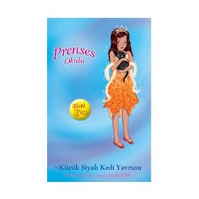 PRENSES OKULU - KÜÇÜK SIYAH KEDI YAVRUSU - VIVIAN FRENCH