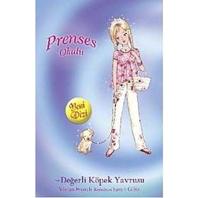 PRENSES OKULU VE DEĞERLİ KÖPEK YAVRUSU - KOLEKTIF