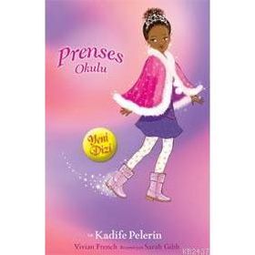 PRENSES OLIVIA VE KADIFE PELERIN - GENEL