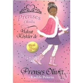 PRENSES OLIVIA VE KADIFE PELERIN - GENEL