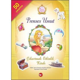 Prenses Öyküleri - Prenses Umut Çıkartmalı Etkinlik Kitabı - Jacqueline Johnson Jeanna Young