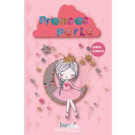 Prenses Parla - Şengül Koparer