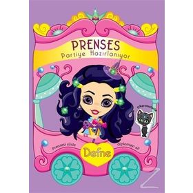 Prenses Partiye Hazırlanıyor - Defne / Kollektif / Koloni Çocuk