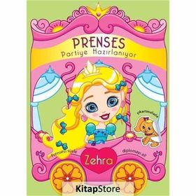 Prenses Partiye Hazırlanıyor - Zehra - Kolektif