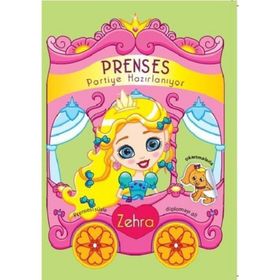 Prenses Partiye Hazırlanıyor - Zehra - Kolektif