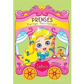 Prenses Partiye Hazırlanıyor - Zehra - Kolektif