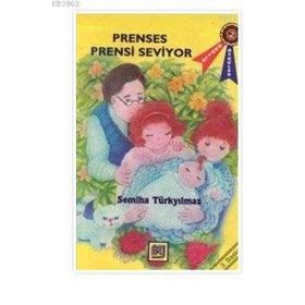 Prenses Prensi Seviyor - Semiha Türkyılmaz