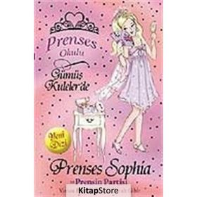 PRENSES SOPHIA VE PRENSIN PARTISI PRENSES OKULU - VIVIAN FRENCH