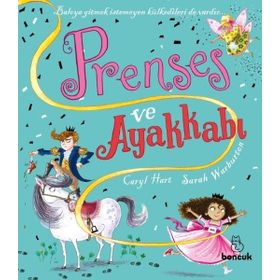Prenses ve Ayakkabı - Carly Hart