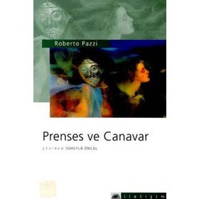 PRENSES VE CANAVAR - ROBERTO PAZZI