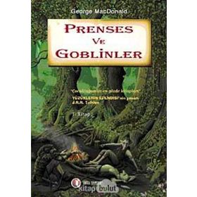 PRENSES VE GOBLINLER - GEORGE MACDONALDS