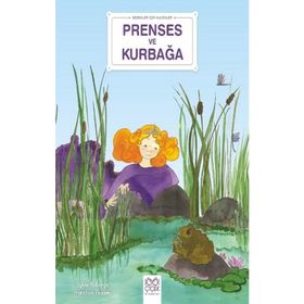 Prenses ve Kurbağa - Sylvie Roberge