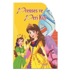 Prenses ve Peri Kızı - Şekilli Kitaplar - Yumurcak Yayınları