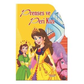 Prenses ve Peri Kızı - Şekilli Kitaplar - Yumurcak Yayınları