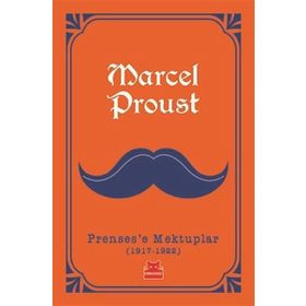 Prensese Mektuplar (1917-1922) - Marcel Proust