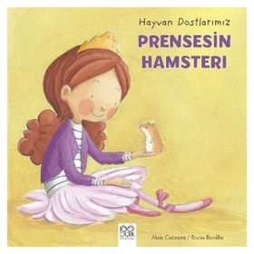 Prensesin Hamsteri - Aleix Cabrera
