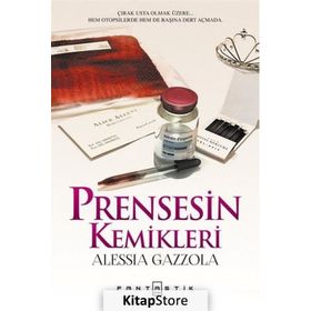 Prensesin Kemikleri - Alessia Gazzola
