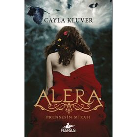 Prensesin Mirası 1 Alera - Cayla Kluver
