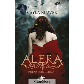 Prensesin Mirası 1 Alera - Cayla Kluver